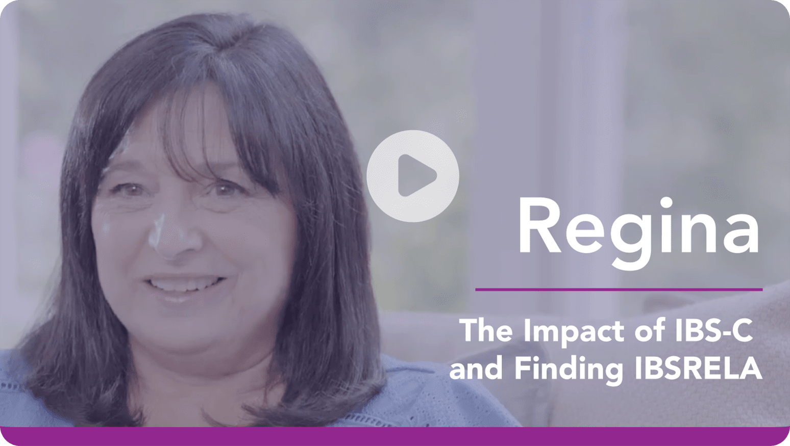 Video: The Impact of IBS-C and Finding IBSRELA - Regina