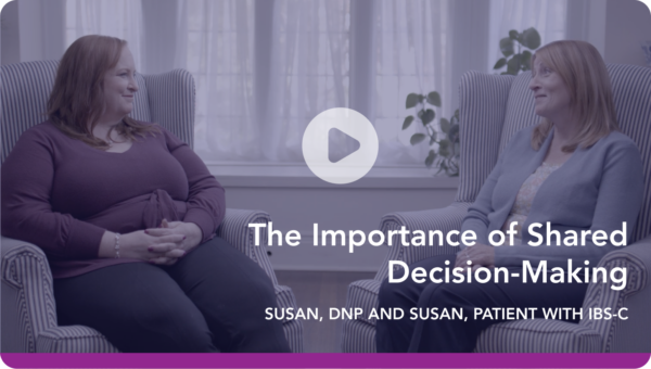 Video: The Importance of Shared Decision Making in Treating IBS-C - Suzanne & Susan